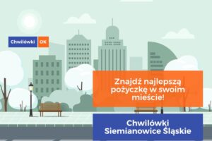 Chwilówki Siemianowice Śląskie — szybkie pożyczki stacjonarnie dla każdego